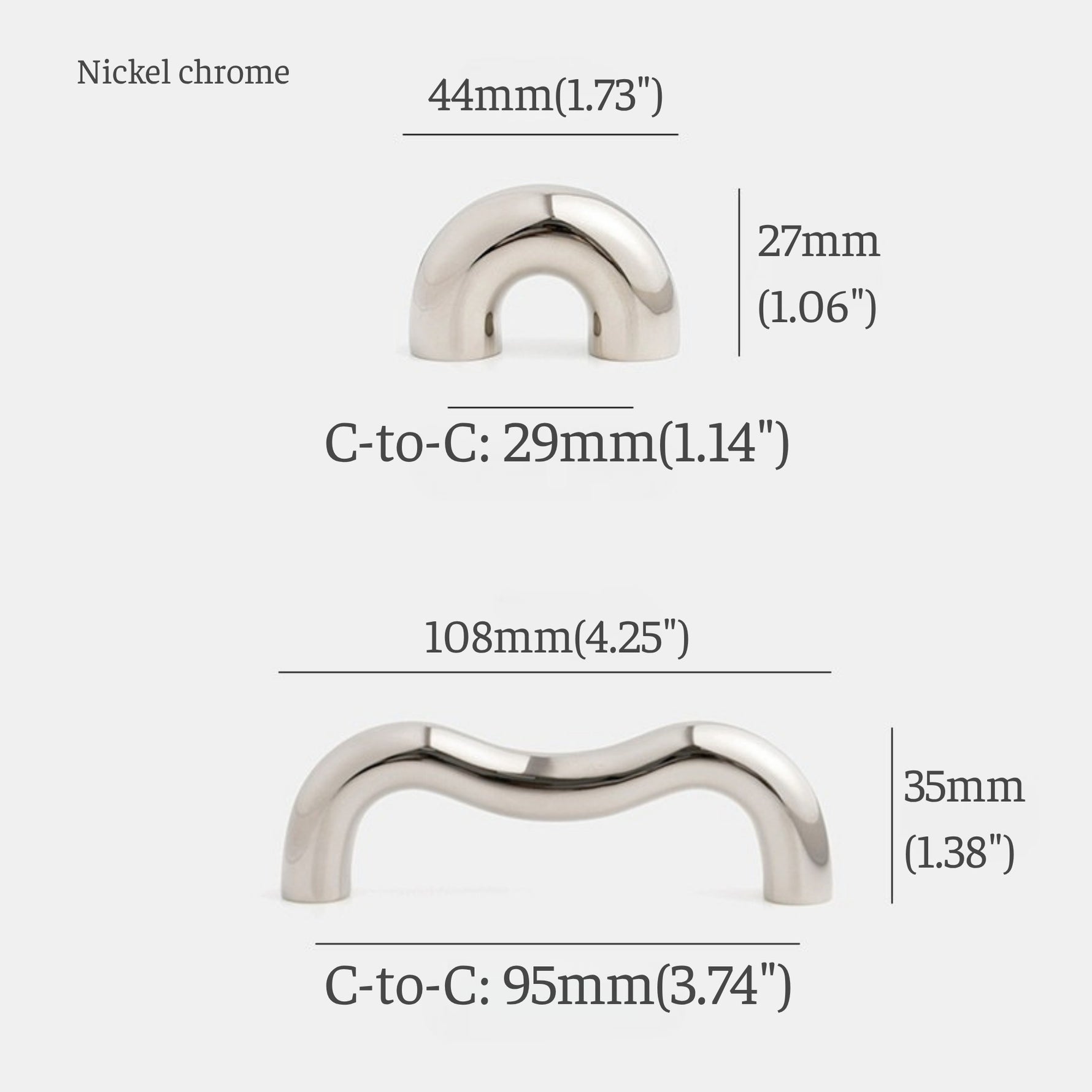 Dimensions diagram of nickel chrome arch knob and wavy pull: 44mm and 108mm length, 29mm and 95mm hole spacing